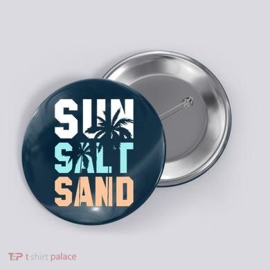 Life Is Better At The Beach Vacation Sun Salt Sand Button