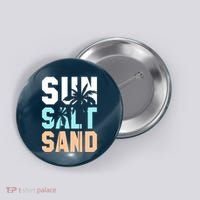 Life Is Better At The Beach Vacation Sun Salt Sand Button thumb 0