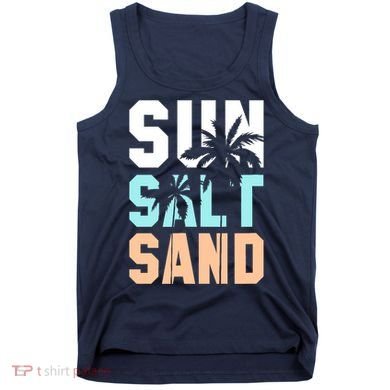 Life Is Better At The Beach Vacation Sun Salt Sand Tank Top