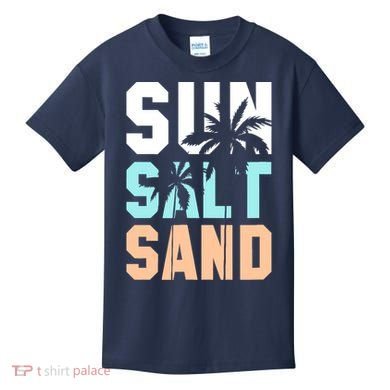 Life Is Better At The Beach Vacation Sun Salt Sand Kids T-Shirt