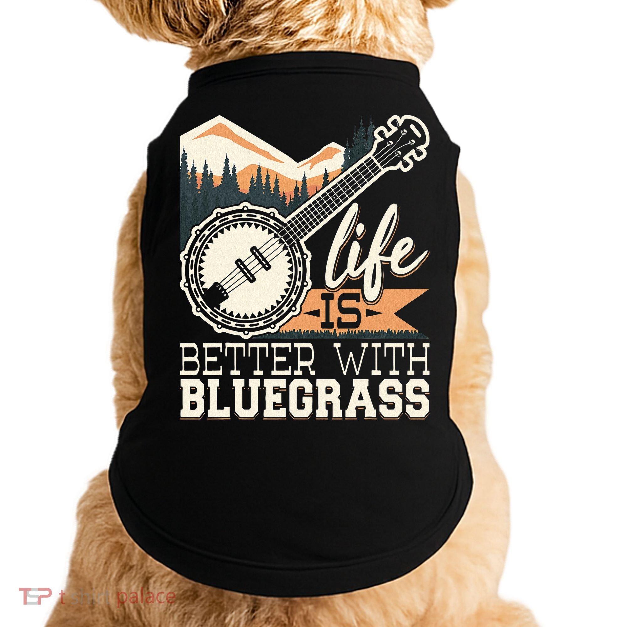 Life Is Better With Bluegrass Banjo Player Musician Doggie Tank