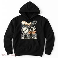Life Is Better With Bluegrass Banjo Player Musician Hoodie thumb 0