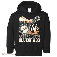 Life Is Better With Bluegrass Banjo Player Musician Toddler Hoodie thumb 0