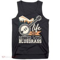 Life Is Better With Bluegrass Banjo Player Musician Tank Top thumb 0