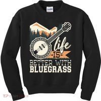Life Is Better With Bluegrass Banjo Player Musician Kids Sweatshirt thumb 0