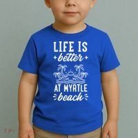 Life Is Better At Myrtle Beach Matching Family Spring Trip Gift Toddler T-Shirt thumb 2