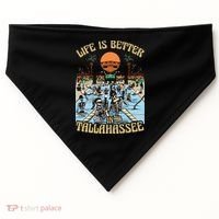 Life Is Better In Tallahassee USA-Made Doggie Bandana thumb 0