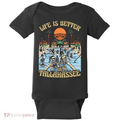 Life Is Better In Tallahassee Baby Bodysuit