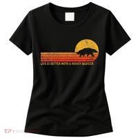 Life Is Better With A Honey Badger Women's T-Shirt thumb 0