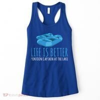 Life Is Better Pontoon Captain At The Lake Boat Meaningful Gift Women's Tank Top thumb 0