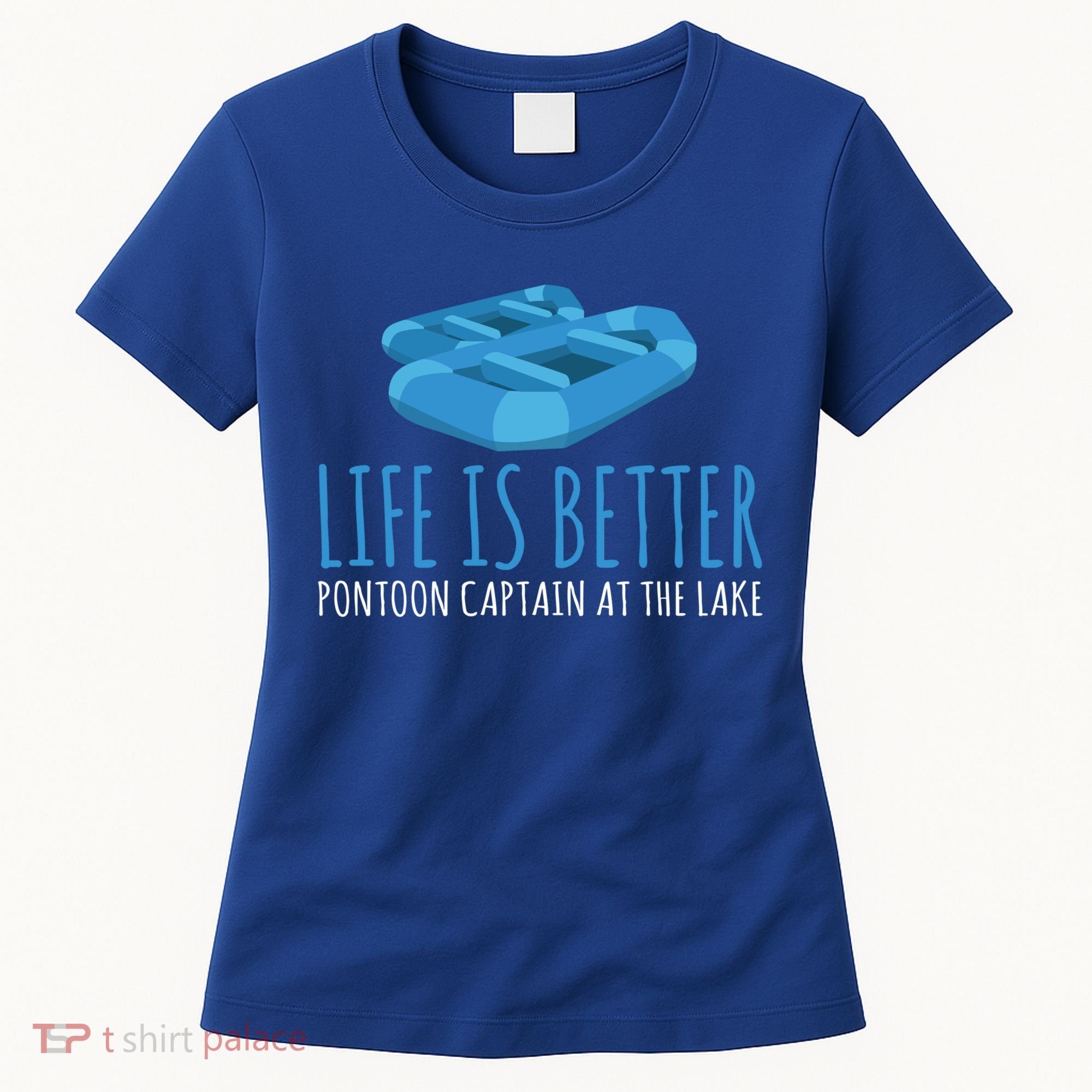 Life Is Better Pontoon Captain At The Lake Boat Meaningful Gift Women's T-Shirt