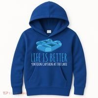 Life Is Better Pontoon Captain At The Lake Boat Meaningful Gift Kids Hoodie thumb 0