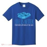 Life Is Better Pontoon Captain At The Lake Boat Meaningful Gift Kids T-Shirt thumb 0