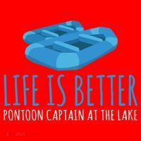 Life Is Better Pontoon Captain At The Lake Boat Meaningful Gift Santa Hat thumb 1