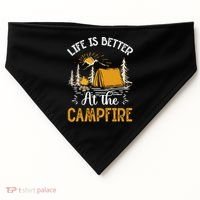 Life Is Better At The Campfire Meaningful Gift USA-Made Doggie Bandana thumb 0