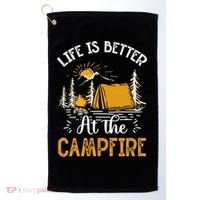 Life Is Better At The Campfire Meaningful Gift Golf Towel thumb 0