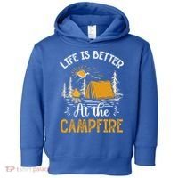 Life Is Better At The Campfire Meaningful Gift Toddler Hoodie thumb 0