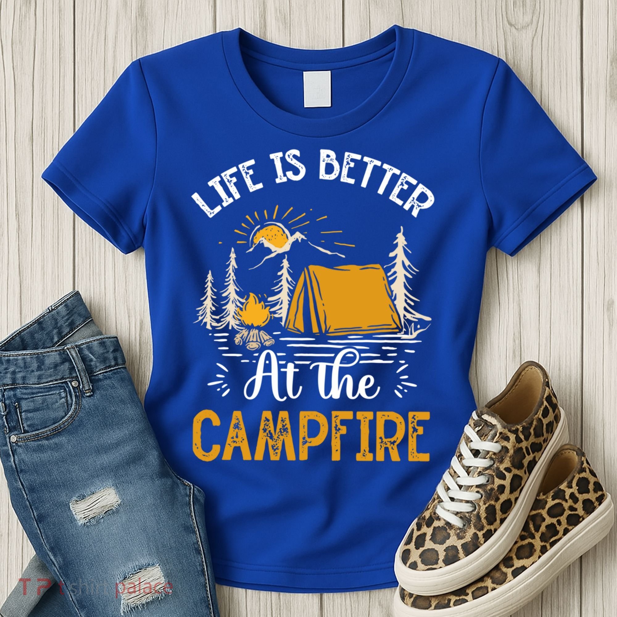 Life Is Better At The Campfire Meaningful Gift Women's T-Shirt