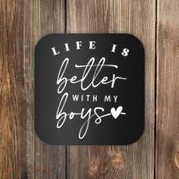 Life Is Better With My Boy Mom Boy Mama Mothers Day Coaster thumb 0