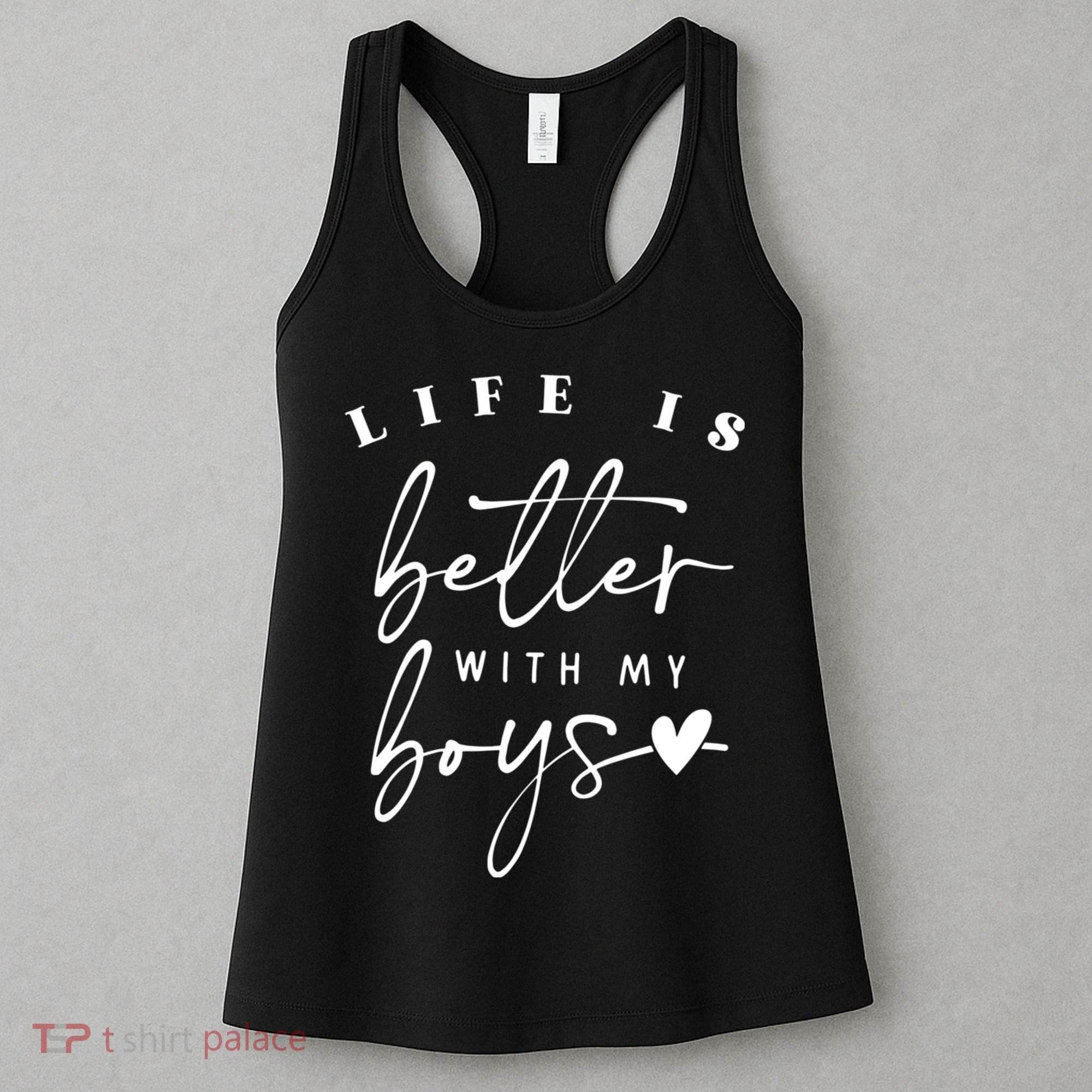 Life Is Better With My Boy Mom Boy Mama Mothers Day Women's Tank Top