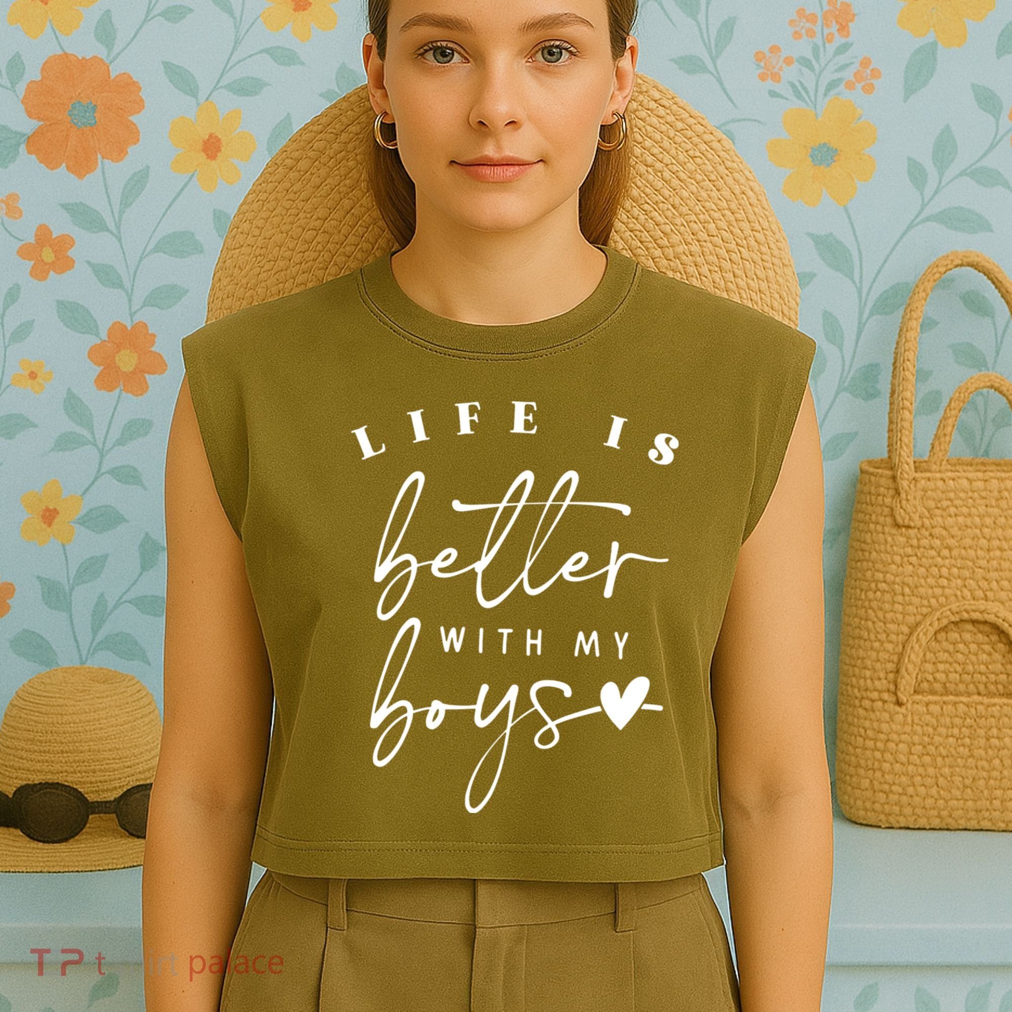 Life Is Better With My Boy Mom Boy Mama Mothers Day Garment-Dyed Women's Muscle Tee