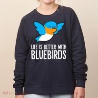 Life Is Better With Bluebirds Premium Women's Sweatshirt thumb 0