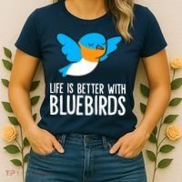 Life Is Better With Bluebirds Premium Women's T-Shirt thumb 2