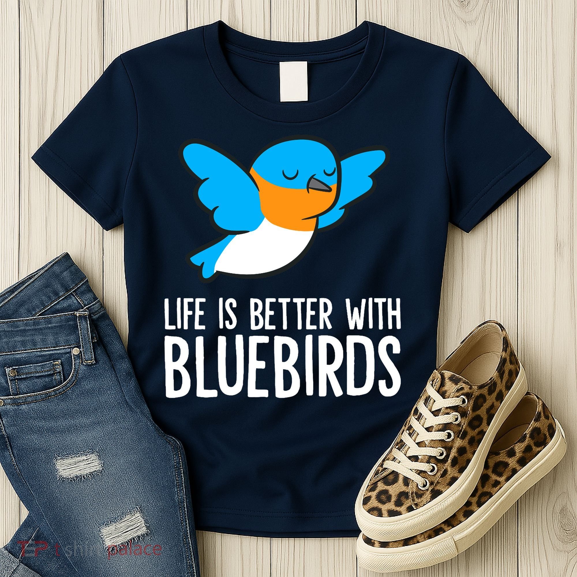 Life Is Better With Bluebirds Premium Women's T-Shirt