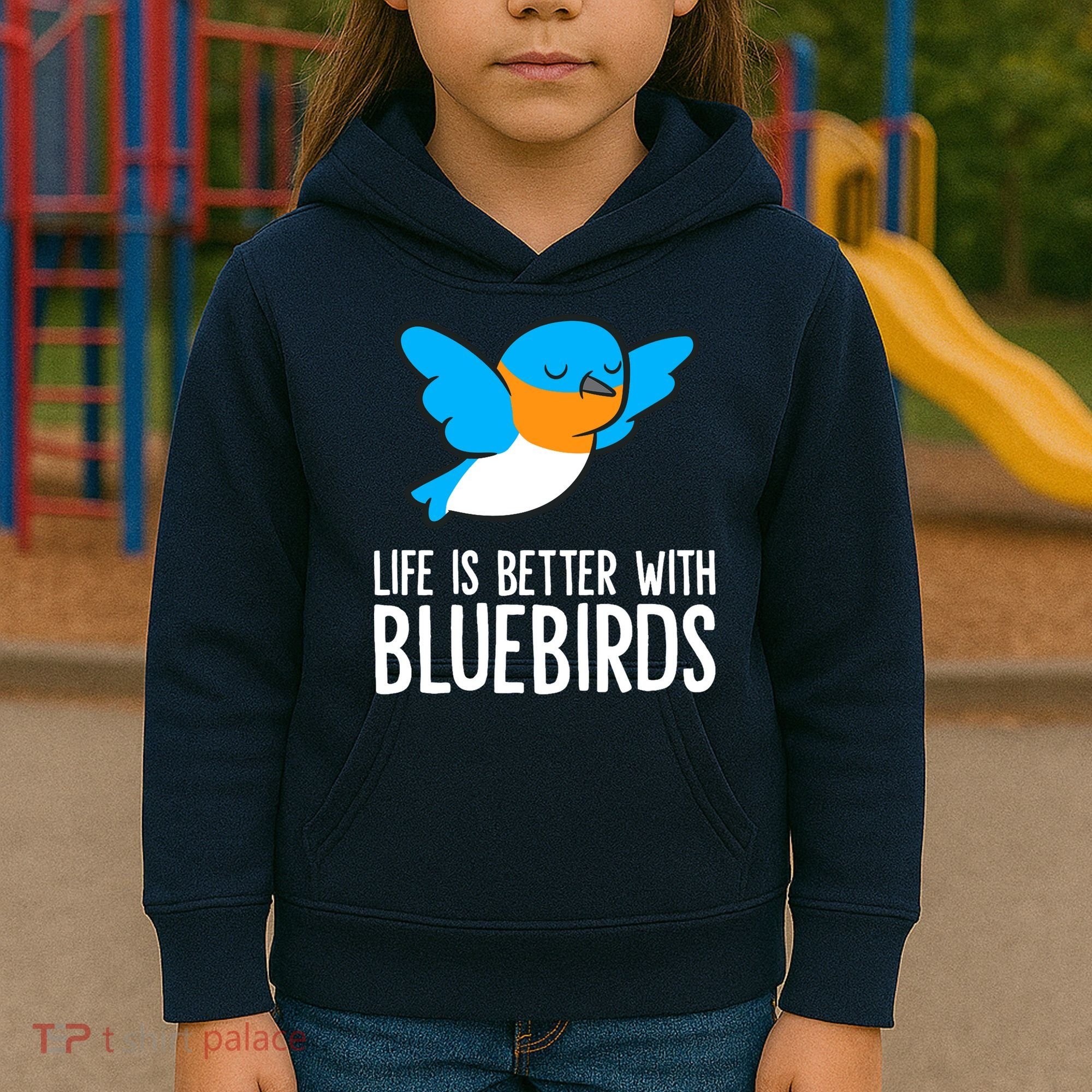 Life Is Better With Bluebirds Premium Kids Hoodie