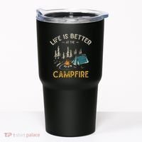Life Is Better At The Campfire Funny Camper Camp Camping Tumbler thumb 0