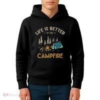 Life Is Better At The Campfire Funny Camper Camp Camping Kids Hoodie thumb 4
