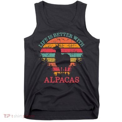 Life Is Better With Alpacas Gift For Alpaca Moms Tank Top