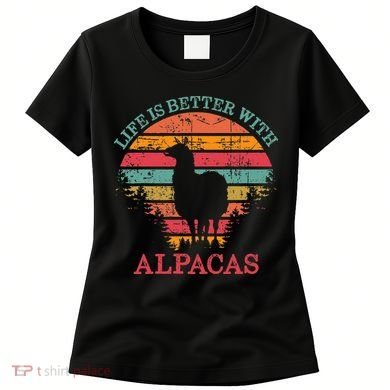 Life Is Better With Alpacas Gift For Alpaca Moms Women's T-Shirt