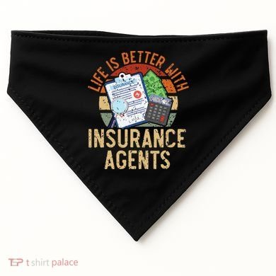 Life Is Better With Insurance Agents Job Profession USA-Made Doggie Bandana