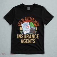 Life Is Better With Insurance Agents Job Profession T-Shirt thumb 5