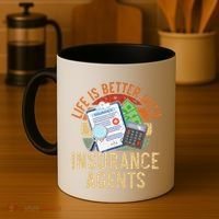 Life Is Better With Insurance Agents Job Profession Coffee Mug thumb 4