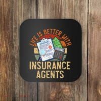 Life Is Better With Insurance Agents Job Profession Coaster thumb 0