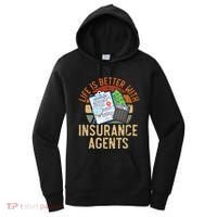 Life Is Better With Insurance Agents Job Profession Women's Hoodie thumb 0