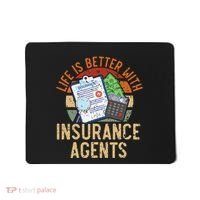 Life Is Better With Insurance Agents Job Profession Mousepad thumb 0