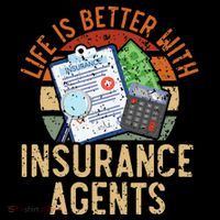 Life Is Better With Insurance Agents Job Profession Ornament thumb 1