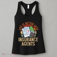 Life Is Better With Insurance Agents Job Profession Women's Tank Top thumb 3