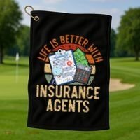 Life Is Better With Insurance Agents Job Profession Golf Towel thumb 1