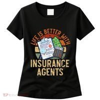 Life Is Better With Insurance Agents Job Profession Women's T-Shirt thumb 0