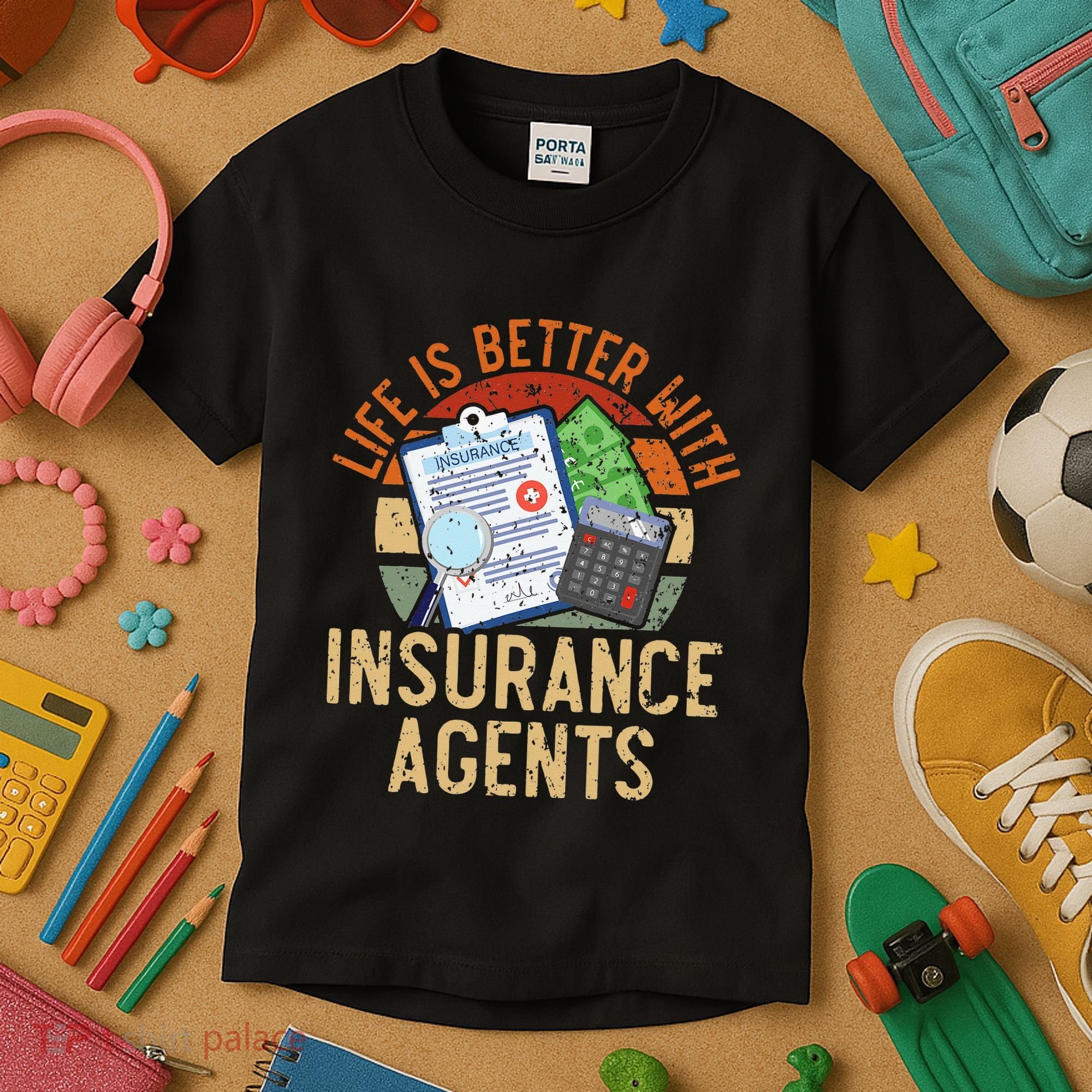 Life Is Better With Insurance Agents Job Profession Kids T-Shirt