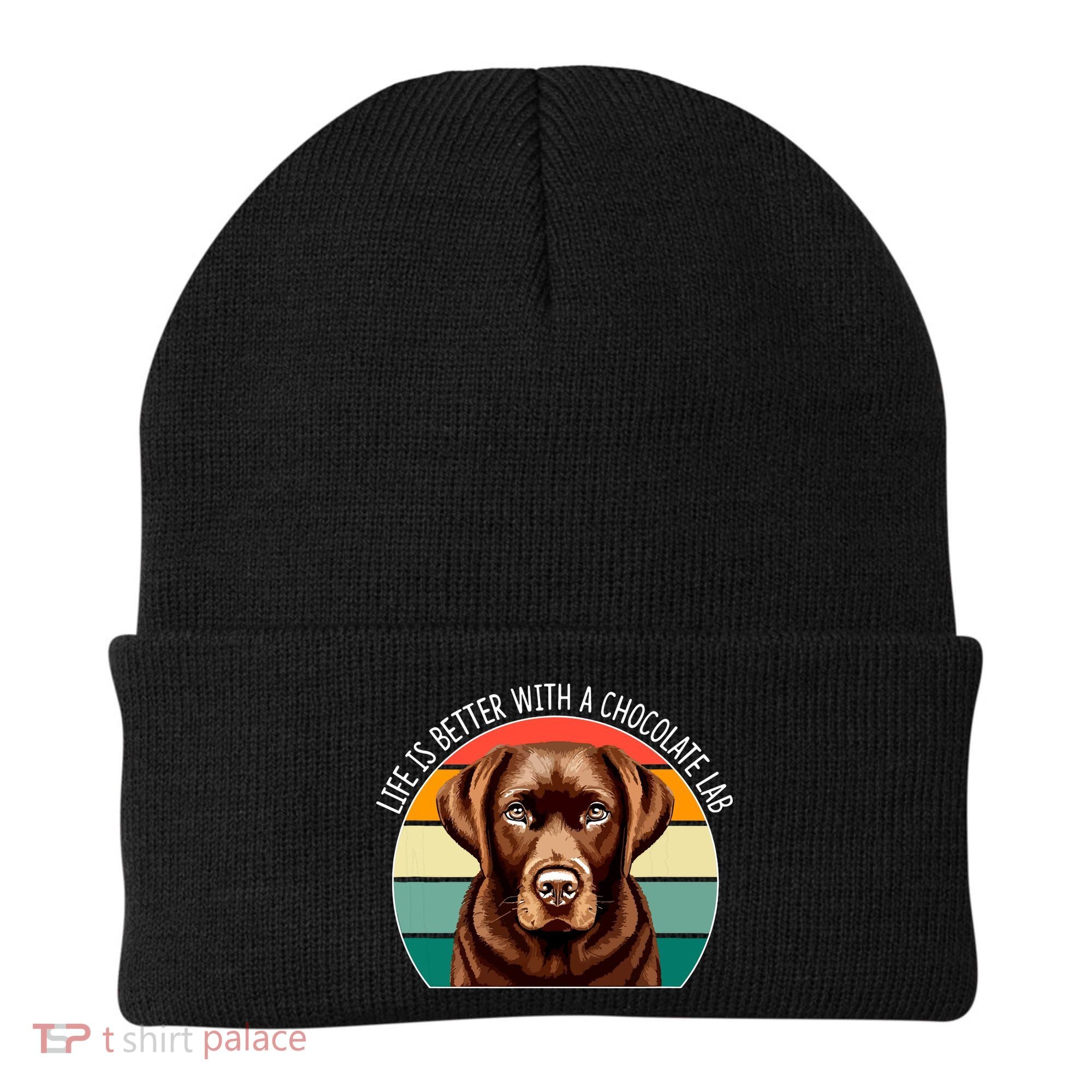 Life Is Better With A Chocolate Lab Beanie