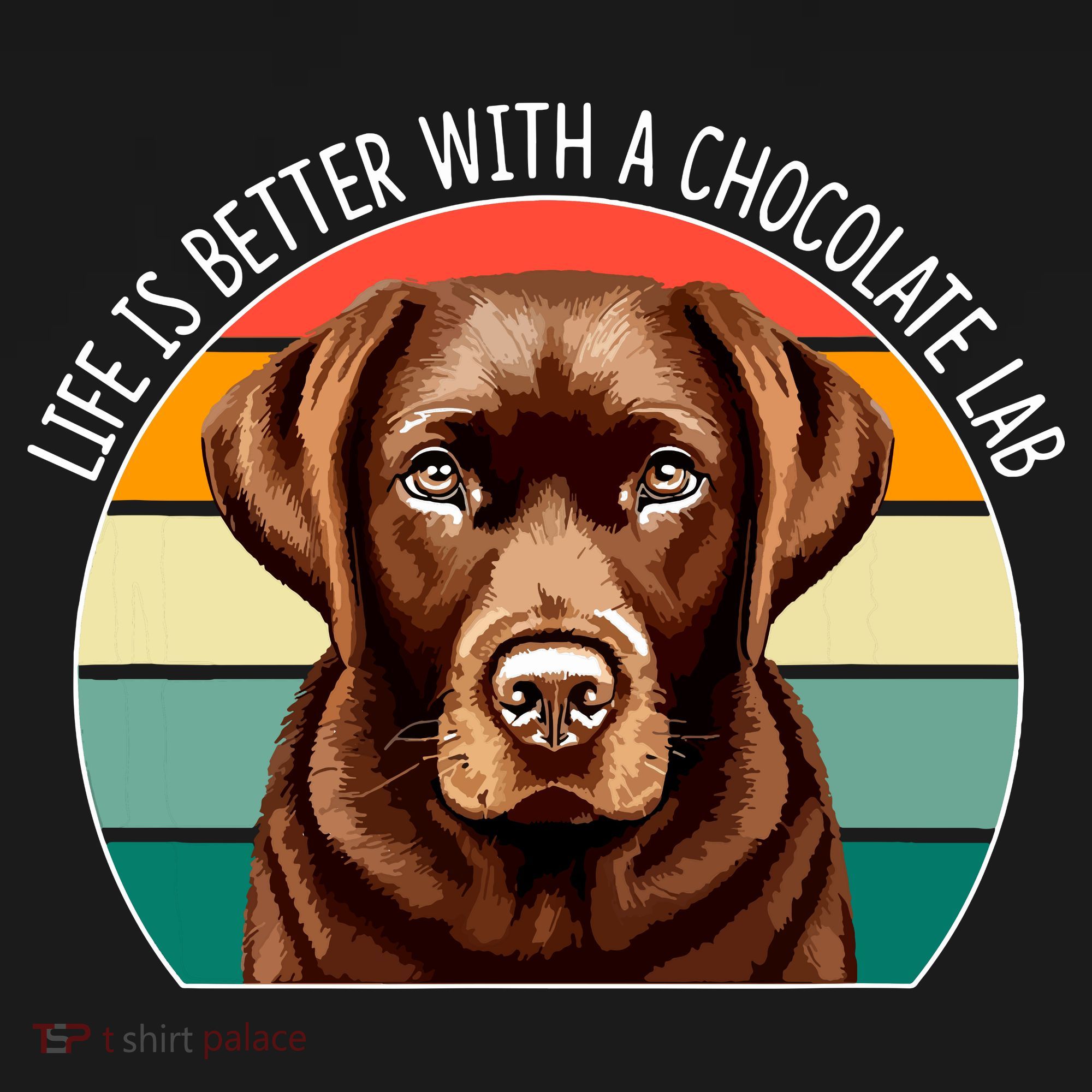 Life Is Better With A Chocolate Lab Tank Top