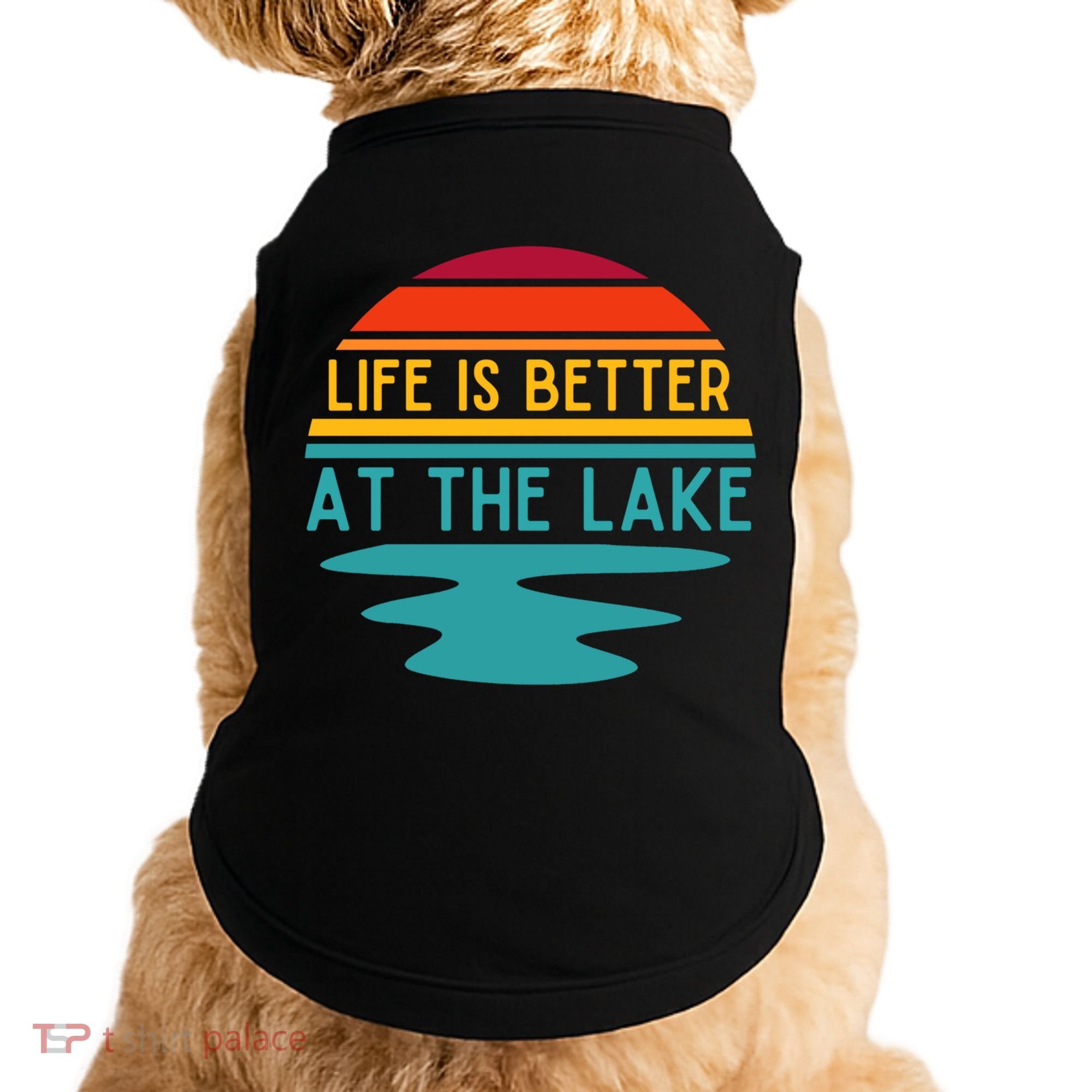 Life Is Better At The Lake Life Bum Lake Lover Pontoon Gift Doggie Tank