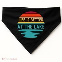 Life Is Better At The Lake Life Bum Lake Lover Pontoon Gift USA-Made Doggie Bandana thumb 0