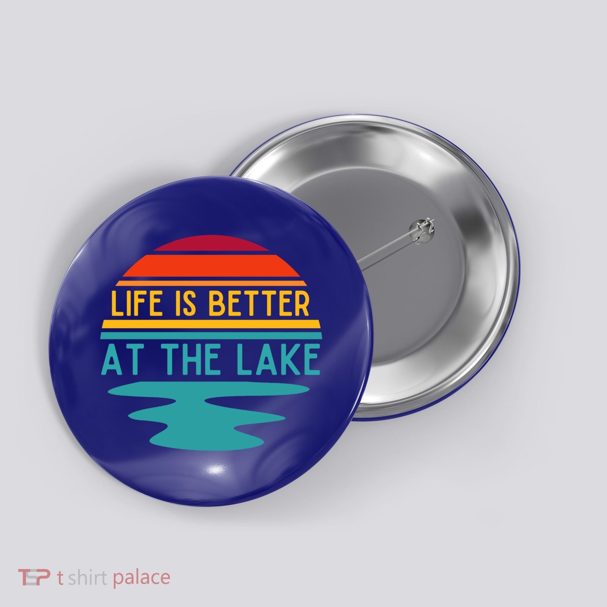 Life Is Better At The Lake Life Bum Lake Lover Pontoon Gift Button