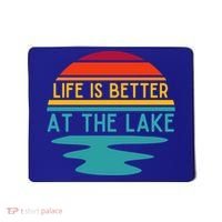 Life Is Better At The Lake Life Bum Lake Lover Pontoon Gift Mousepad thumb 0